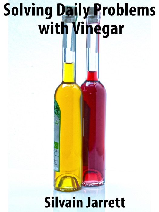 Solving Daily Problems with Vinegar