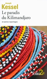Le paradis du Kilimandjaro et autres reportages