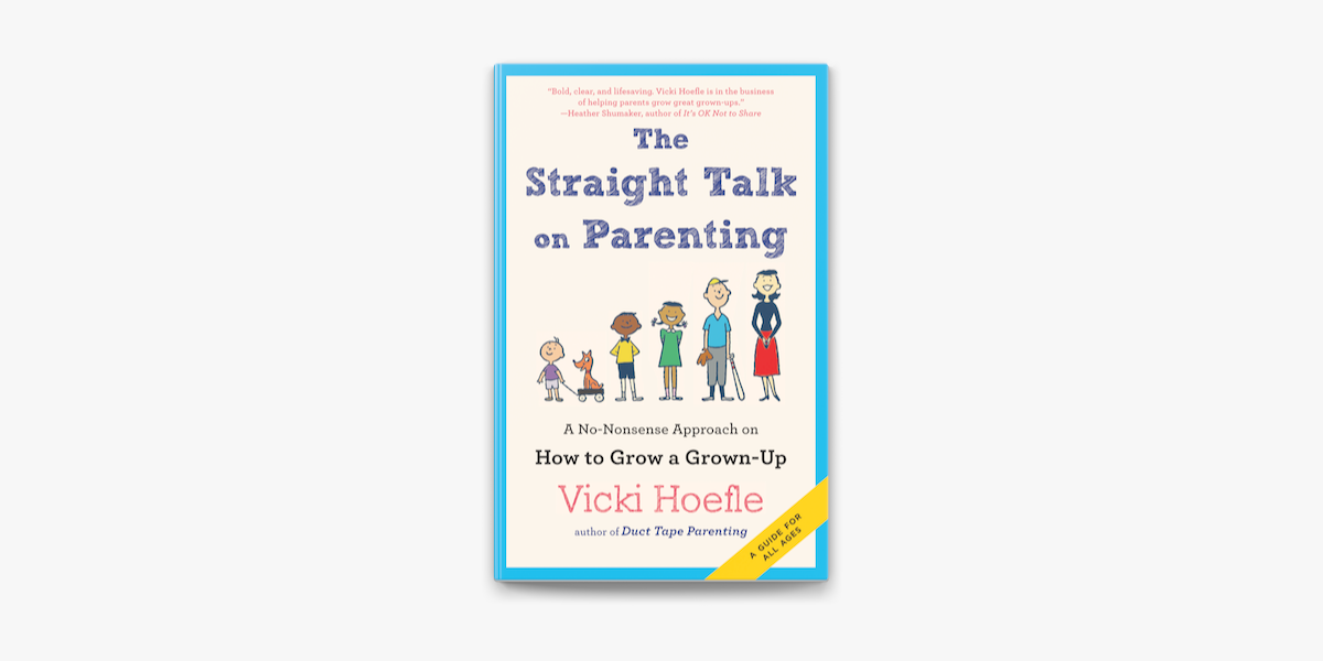 The Straight Talk On Parenting On Apple Books