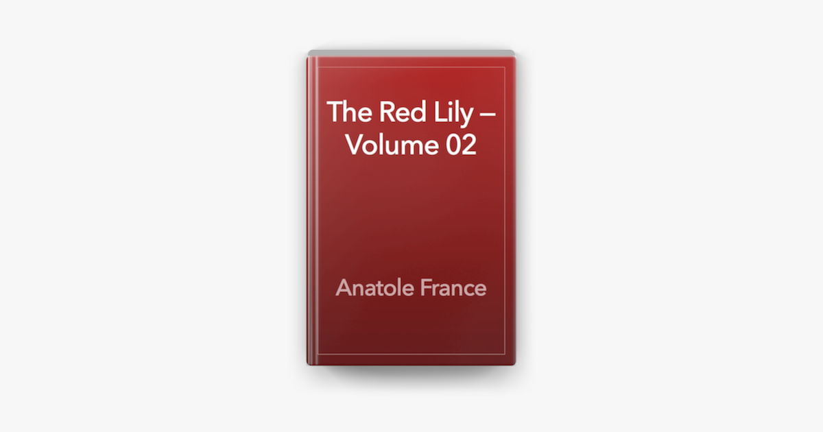 The Red Lily — Volume 02