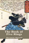 The Book of Five Rings - Musashi Miyamoto