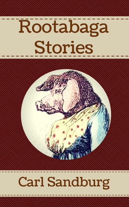 Rootabaga Stories
