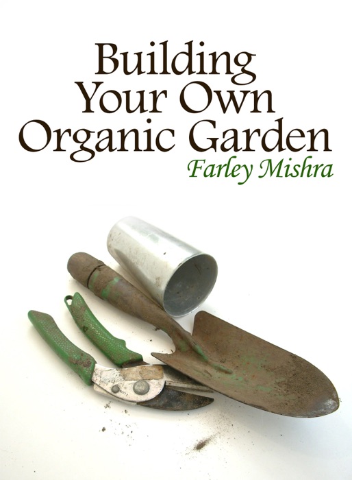 Building Your Own Organic Garden
