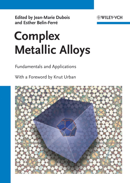 Complex Metallic Alloys