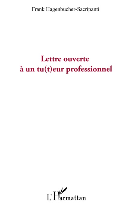 Lettre ouverte à un tu(t)eur professionnel