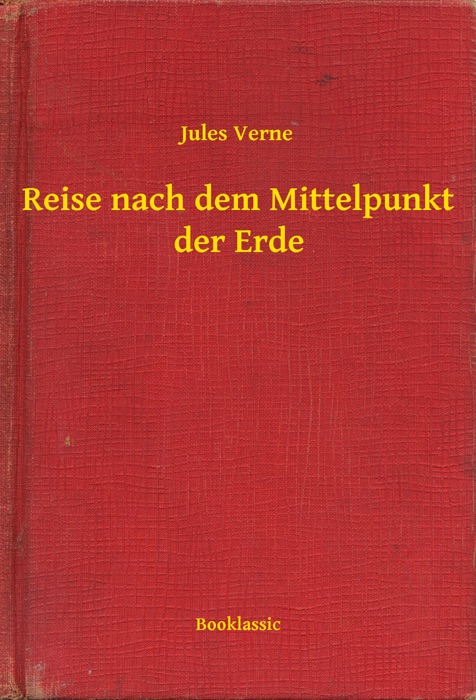 Reise nach dem Mittelpunkt der Erde