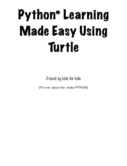 Python Learning Made Easy Using Turtle