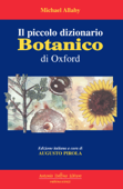 Il Piccolo Dizionario Botanico Di Oxford - Michael Allaby