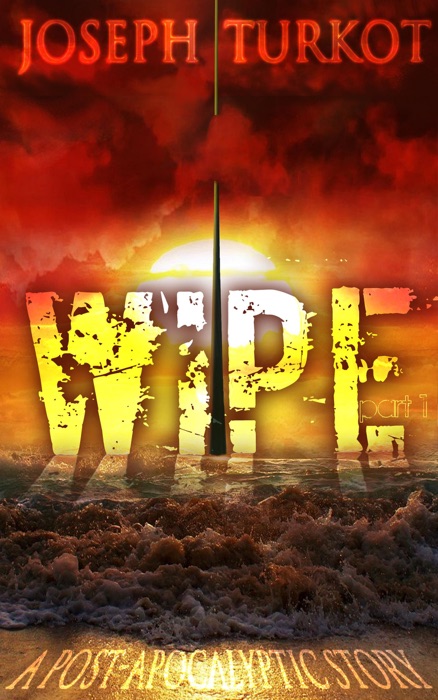 WIPE - Part 1