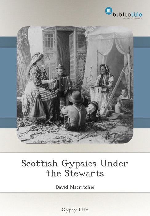 Scottish Gypsies Under the Stewarts