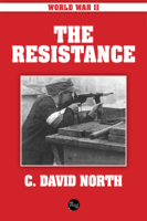 C. David North - World War II: The Resistance artwork