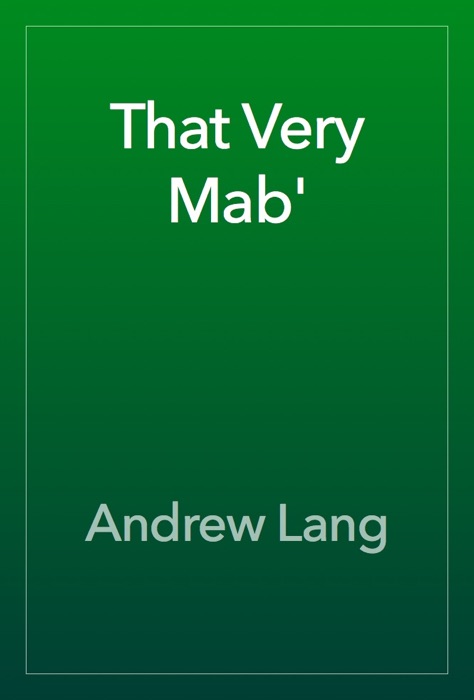 That Very Mab'