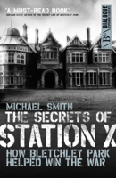 Michael Smith - The Secrets of Station X artwork