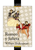 Romeo y Julieta - William Shakespeare, Lourdes Íñiguez Barrena & Alex Kirschner