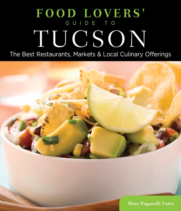 Food Lovers' Guide to® Tucson