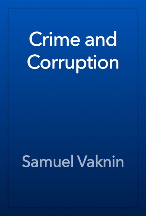 Crime and Corruption