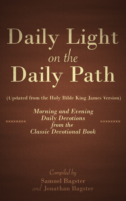 Light on the Daily Path (Updated from the Holy Bible King James Version)