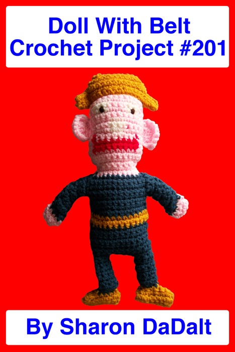 Doll With Belt Crochet Project #201