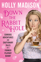 Holly Madison - Down the Rabbit Hole artwork