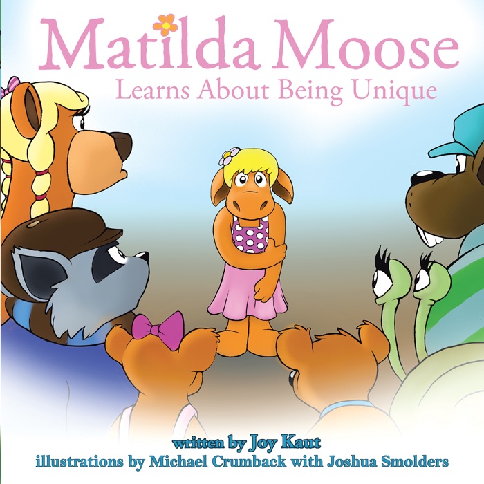 Matilda Moose Learns About Being Unique