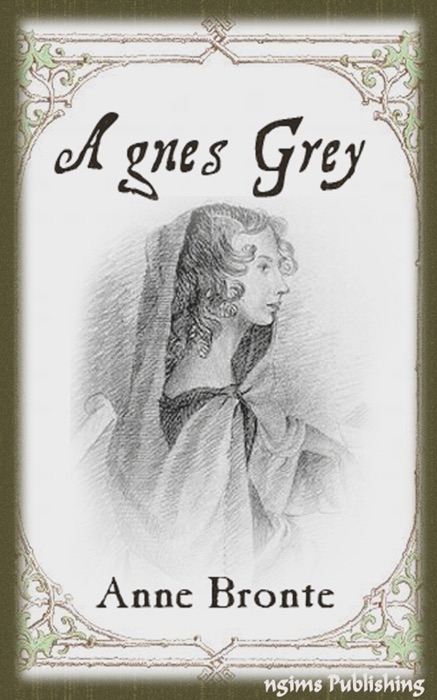 Agnes Grey (Illustrated + FREE audiobook download link)