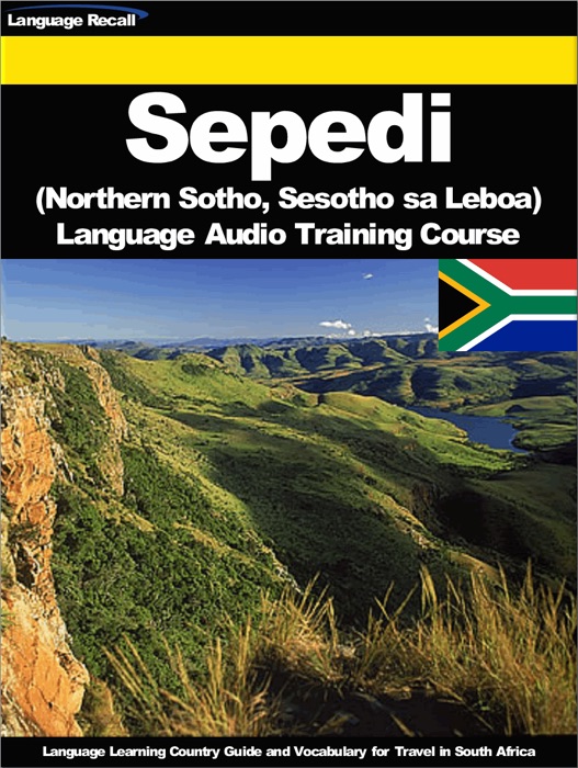 Sepedi (Northern Sotho, Sesotho sa Leboa) Language Audio Training Course