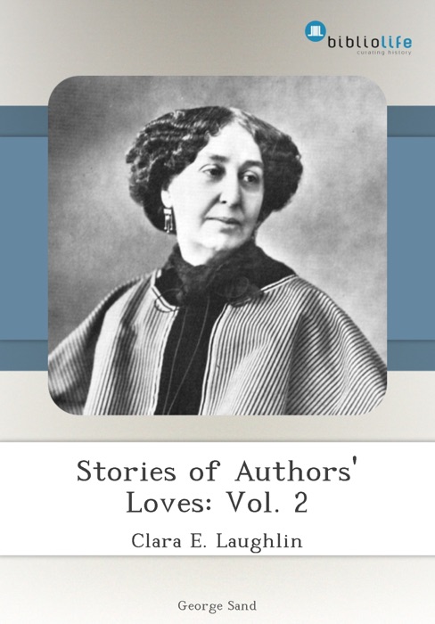 Stories of Authors' Loves: Vol. 2