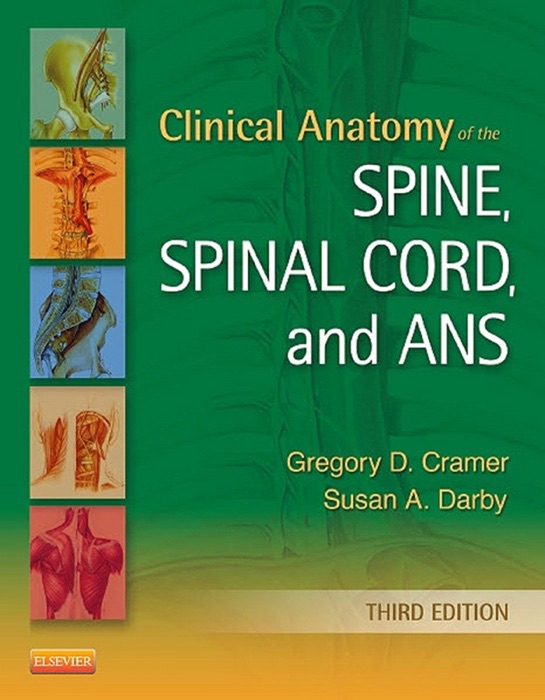 Clinical Anatomy of the Spine, Spinal Cord, and ANS - E-Book