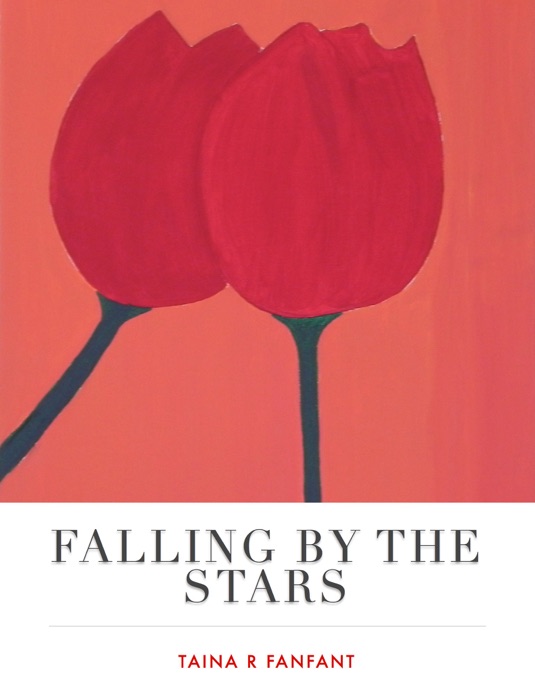 Falling by the Stars