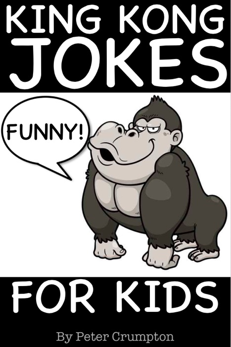 King Kong Jokes for Kids