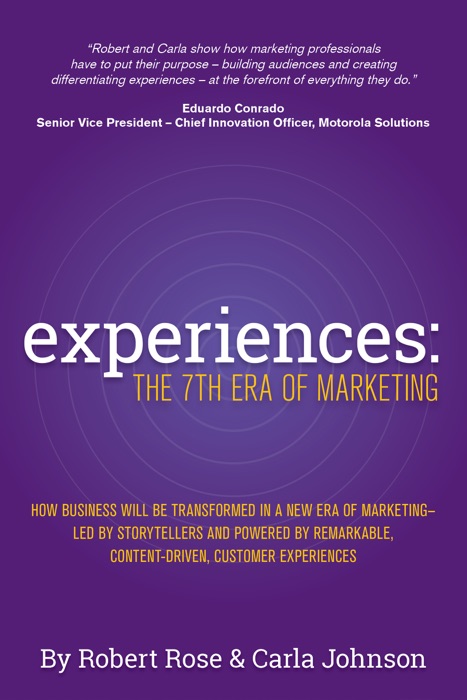 Experiences: The 7th Era of Marketing