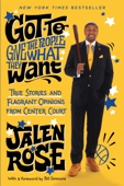 Got to Give the People What They Want - Jalen Rose