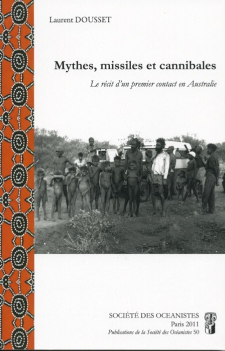 Mythes, missiles et cannibales