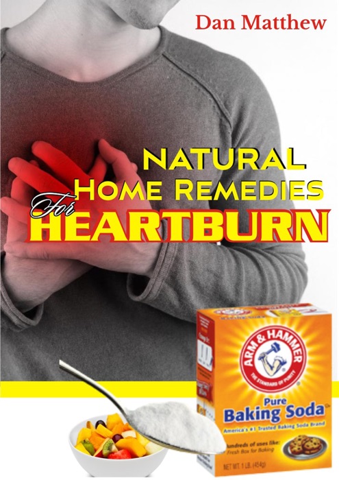 Natural Home Remedies For Heartburn