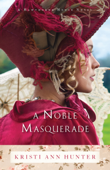 A Noble Masquerade (Hawthorne House Book #1) - Kristi Ann Hunter
