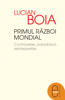 Primul război mondial - Lucian Boia