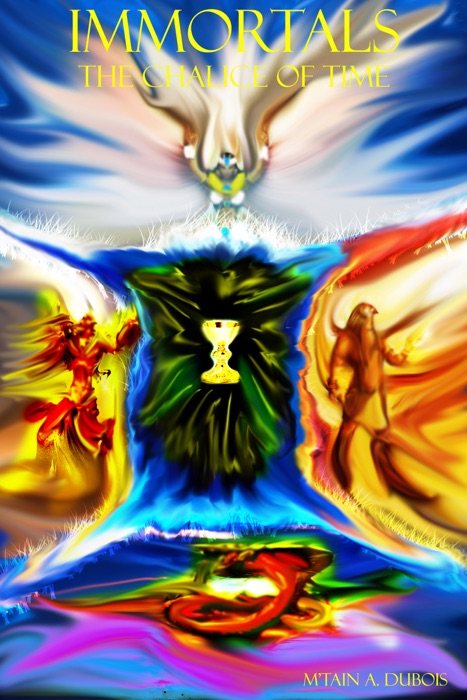 Immortals The Chalice Of Time