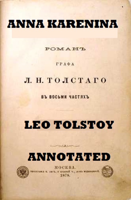 Anna Karenina (Annotated)