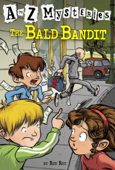 A to Z Mysteries: The Bald Bandit - Ron Roy