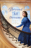 Elizabeth Camden - Beyond All Dreams artwork
