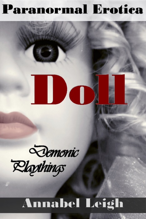 Doll: Demonic Playthings (Paranormal Erotica)