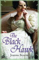 Joanna Bourne - The Black Hawk: Spymaster 4 (A series of sweeping, passionate historical romance) artwork