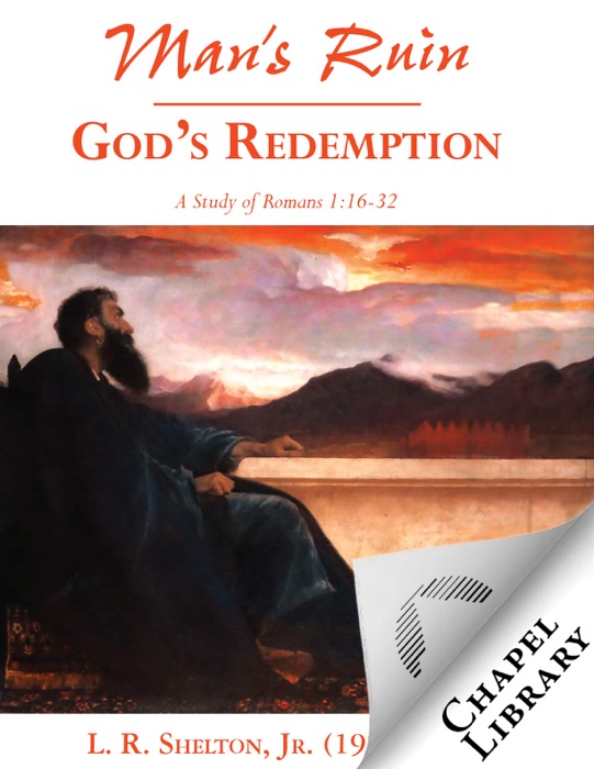 Man's Ruin God's Redemption