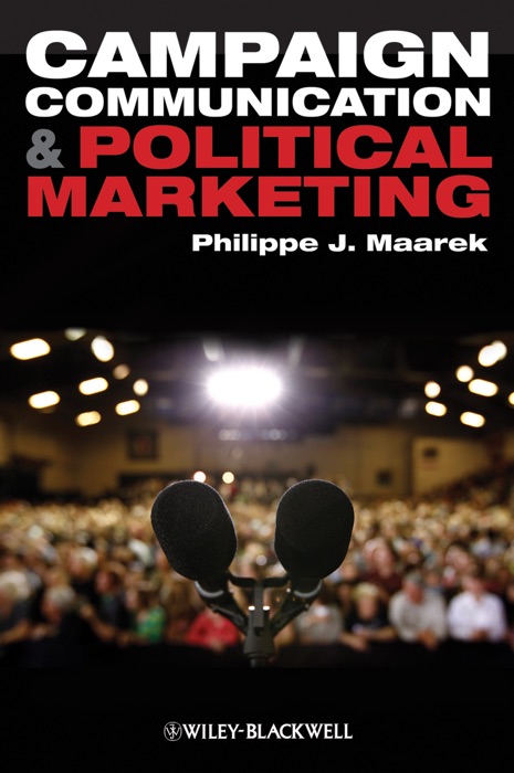 Campaign Communication and Political Marketing