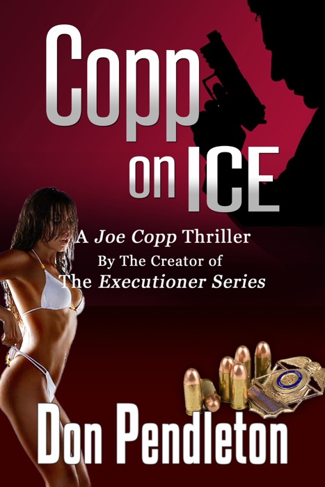 Copp On Ice, A Joe Copp Thriller