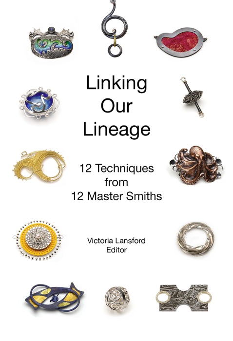 Linking Our Lineage: 12 Techniques from 12 Master Smiths