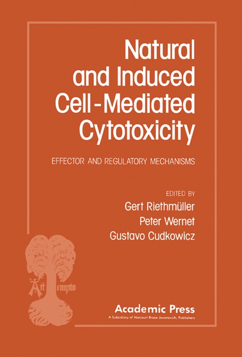 Natural and Induced Cell-Mediated Cytotoxicity