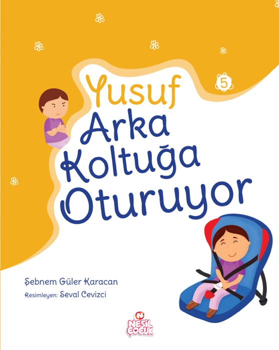 Yusuf Arka Koltukta Oturuyor