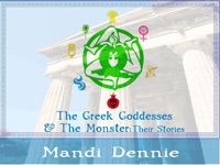 The Greek Goddesses & The Monster: Their Stories
