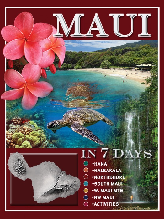 Maui in 7 Days